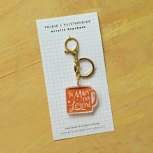 Load image into Gallery viewer, The Man the Legend Acrylic Keychain
