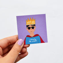 Load image into Gallery viewer, Super Dad Magnet