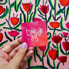 Load image into Gallery viewer, Treat Yo Self Magnet