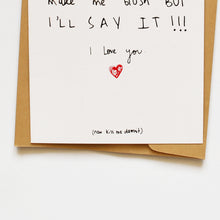 Load image into Gallery viewer, I Love You (Damnit) Card