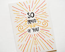 Load image into Gallery viewer, So Proud Card