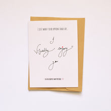 Load image into Gallery viewer, Visually Enjoy You Card