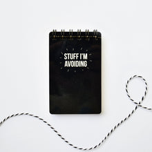Load image into Gallery viewer, Stuff I'm Avoiding Mini Notepad