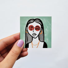 Load image into Gallery viewer, I See a Strong Woman Magnet