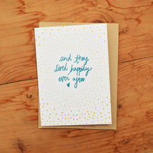 Load image into Gallery viewer, Happily Ever After Card