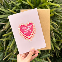 Load image into Gallery viewer, You're Doing Great Sweetie Card