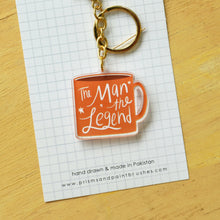 Load image into Gallery viewer, The Man the Legend Acrylic Keychain
