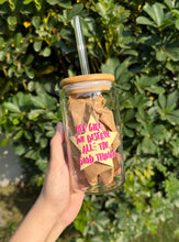 Load image into Gallery viewer, Hey Girl You Deserve All the Good Things Glass Tumbler
