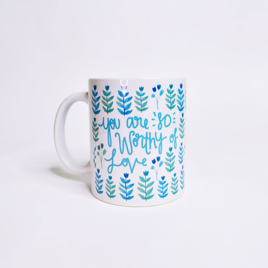 Worthy of Love Mug