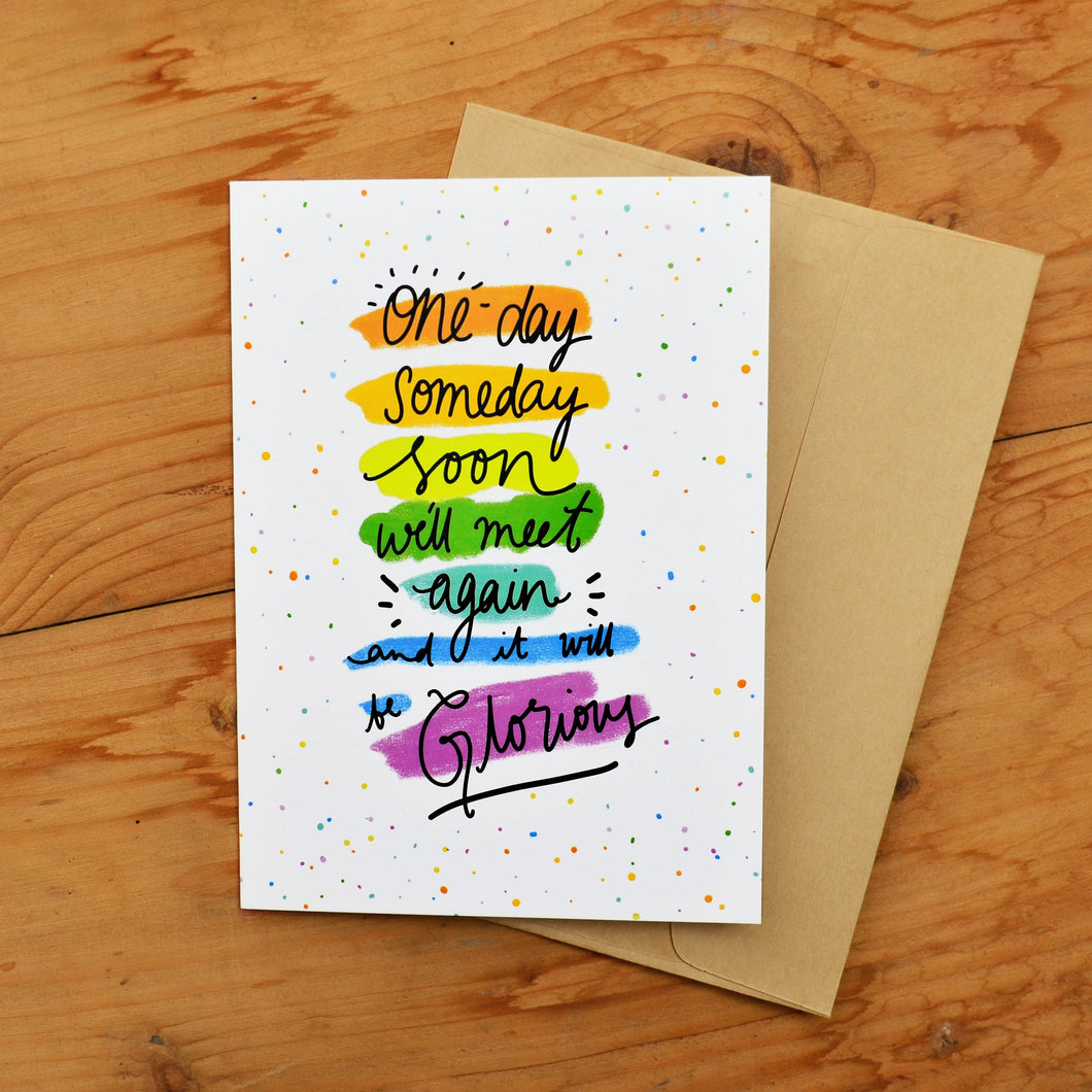 One Day, Some Day Card