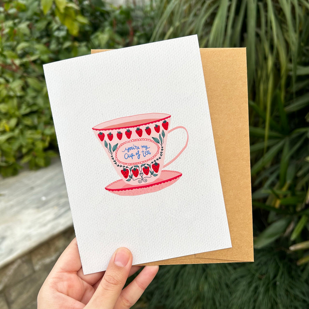 You're My Cup of Tea Card